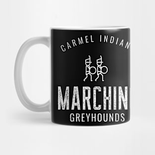 CARMEL INDIANA HIGH SCHOOL MARCHING BAND Mug